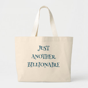 JUST ANOTHER BILLIONAIRE - Large Shopping Bag 