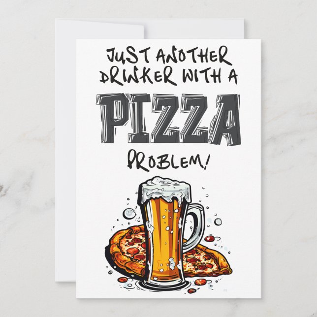 Just another drinker with a Pizza problem Meme Invitation (Front)