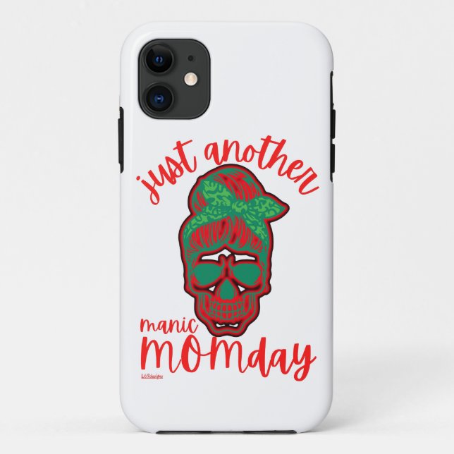 JUST ANOTHER MANIC MOMDAY funny mother's day       Case-Mate iPhone Case (Back)