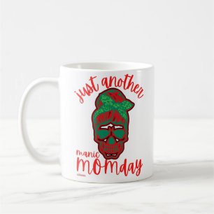 JUST ANOTHER MANIC MOMDAY funny mother's day       Coffee Mug