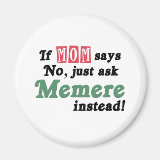 Just Ask Memere Magnet