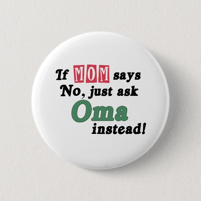 Just Ask Oma 6 Cm Round Badge (Front)
