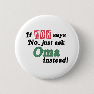 Just Ask Oma 6 Cm Round Badge