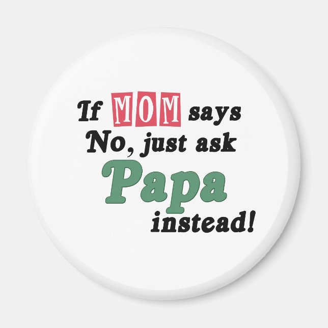 Just Ask Papa Magnet (Front)