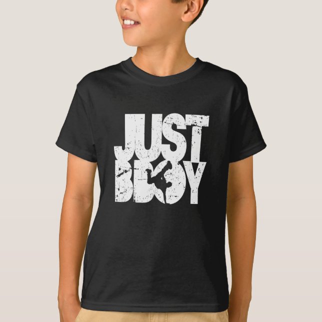just bboy - white distressed T-Shirt (Front)