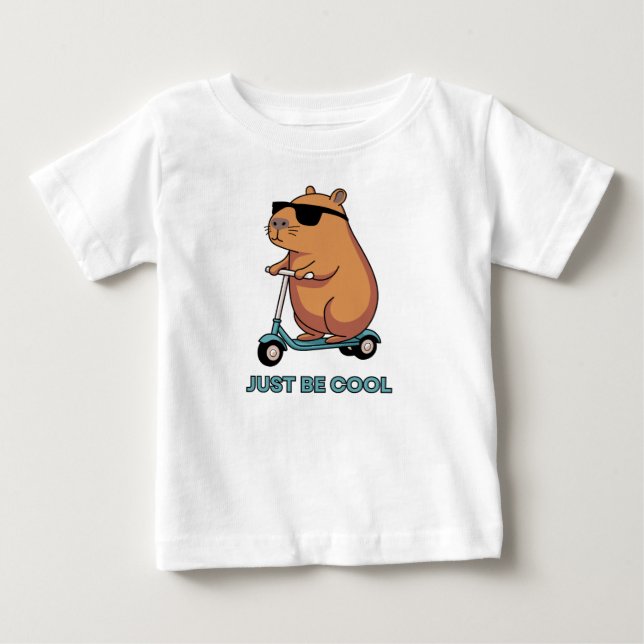 Just be cool baby T-Shirt (Front)