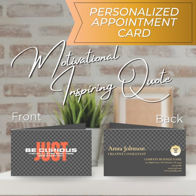 "Just Be Curious" Motivational Business Consultant Appointment Card (Creator Uploaded)