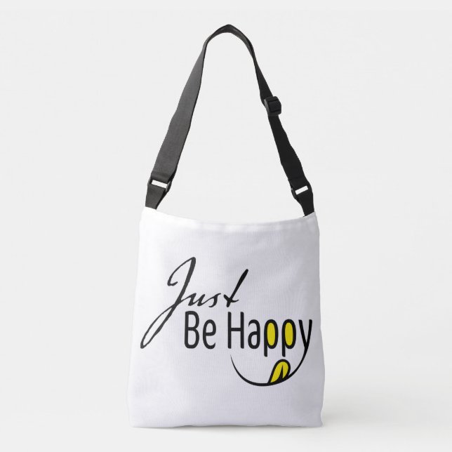 Just Be Happy Crossbody Bag (Front)