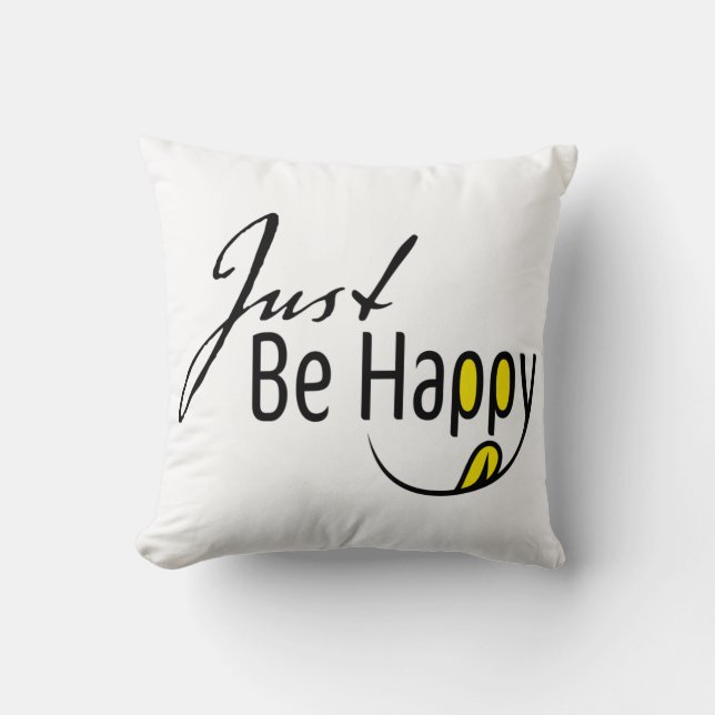 Just Be Happy Cushion (Front)