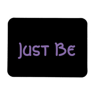 "Just Be" Phrase Lavender Lettering Magnet