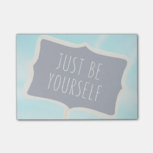 Just Be Yourself Post-it Notes