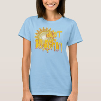Just BEACHIN ! (3D sun/yellow) T-Shirt