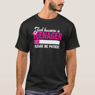 Just Became a Teenager   Please Be Patient 13th Bi T-Shirt