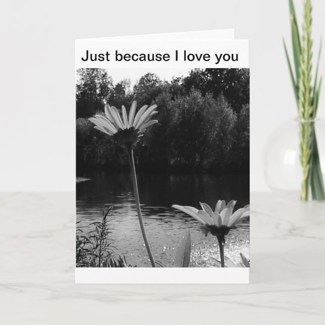 Just because I love you cards (Front)