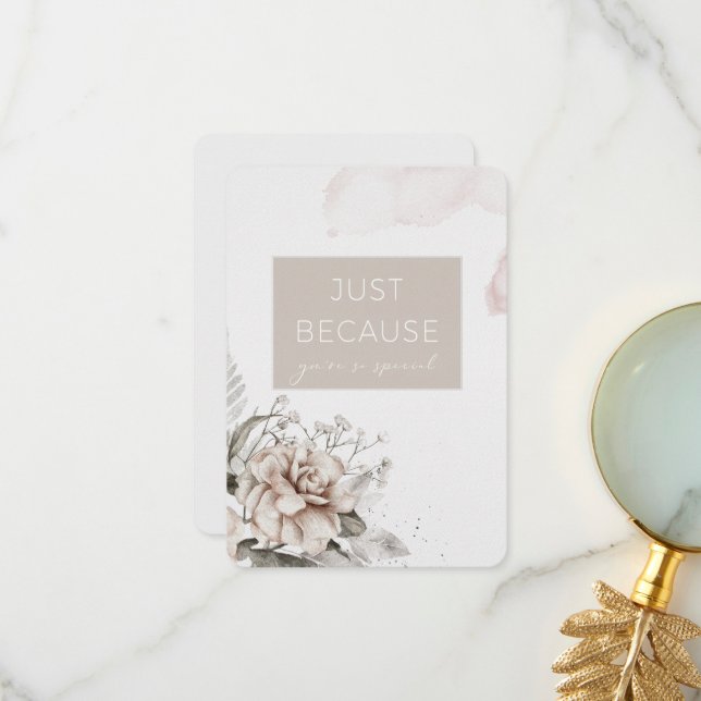 Just Because You Are So Special Card (Front/Back In Situ)