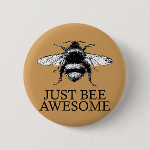 Just Bee Awesome! Motivational Vintage Art Gift 6 Cm Round Badge