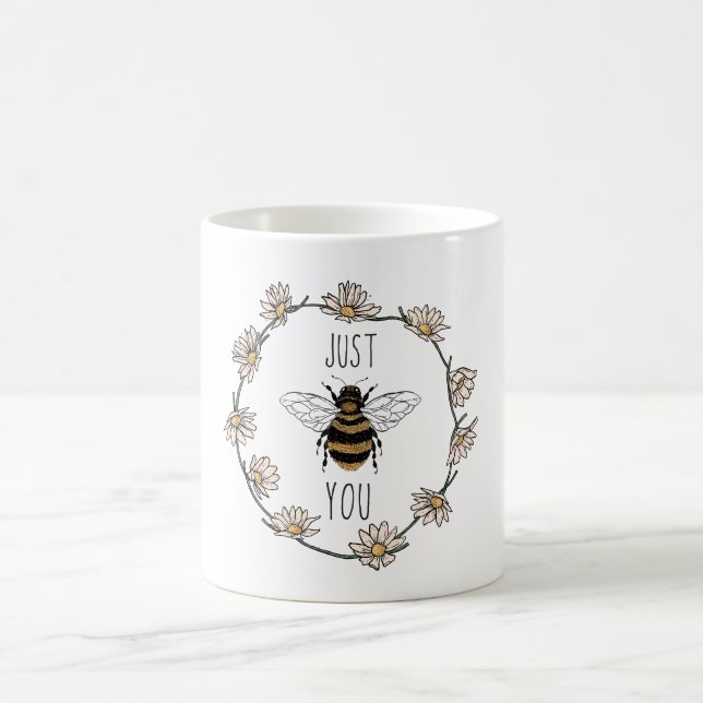 Just Bee You | Self Care | Coffee Mug (Center)