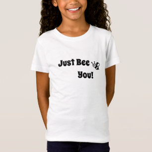 Just Bee You T-shirt