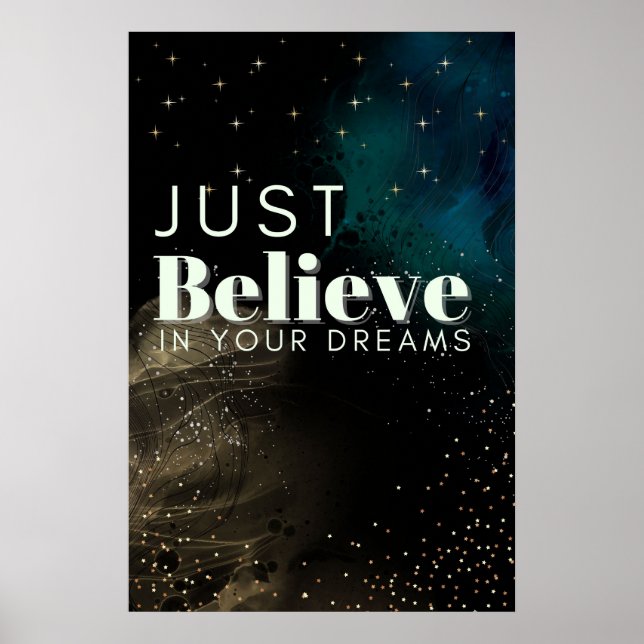 Just believe in your dreams  poster (Front)