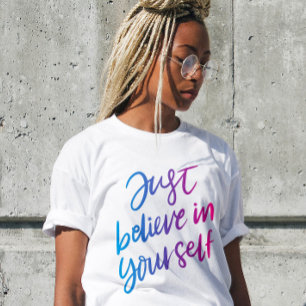 Just Beline in Yourself T-Shirt
