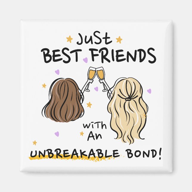 "Just Best Friends"  Magnet gift (Front)
