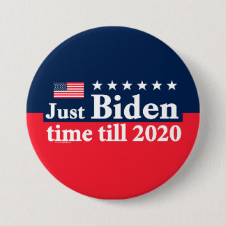 Just Biden Time 7.5 Cm Round Badge