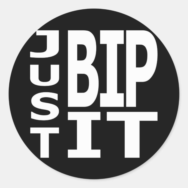 Just BIP It Classic Round Sticker (Front)