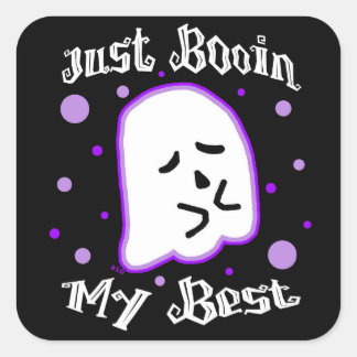 Just Booin My Best Square Sticker