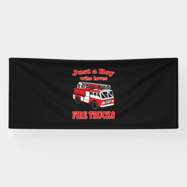 Just Boy Who Loves Firetruck & Toddler Firefighter Banner (Horizontal)