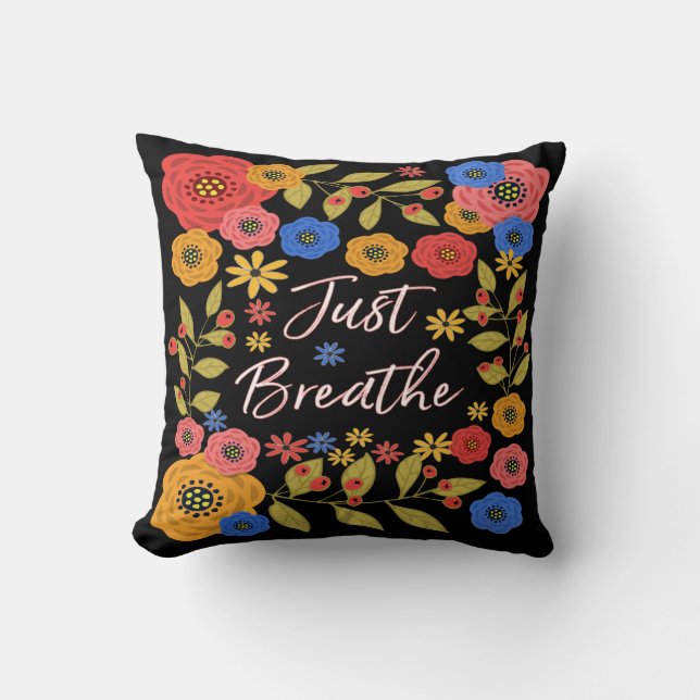 Just Breathe #2 Cushion (Front)