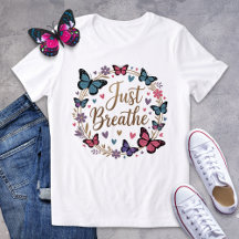 Just Breathe Butterfly Wreath Shirt