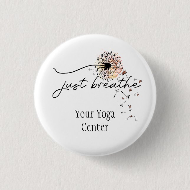 Just Breathe Dandelion Butterfly Inspiration Yoga  3 Cm Round Badge (Front)