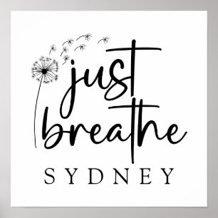 Just Breathe Dandelion Custom Name Poster