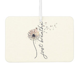 Just Breathe Dandelion Encouragement Yoga  Car Air Freshener