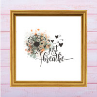 Just Breathe Dandelion with Hearts Yoga Encourage