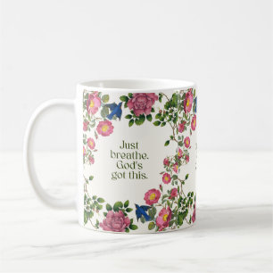 Just Breathe. God's Got This Coffee Mug