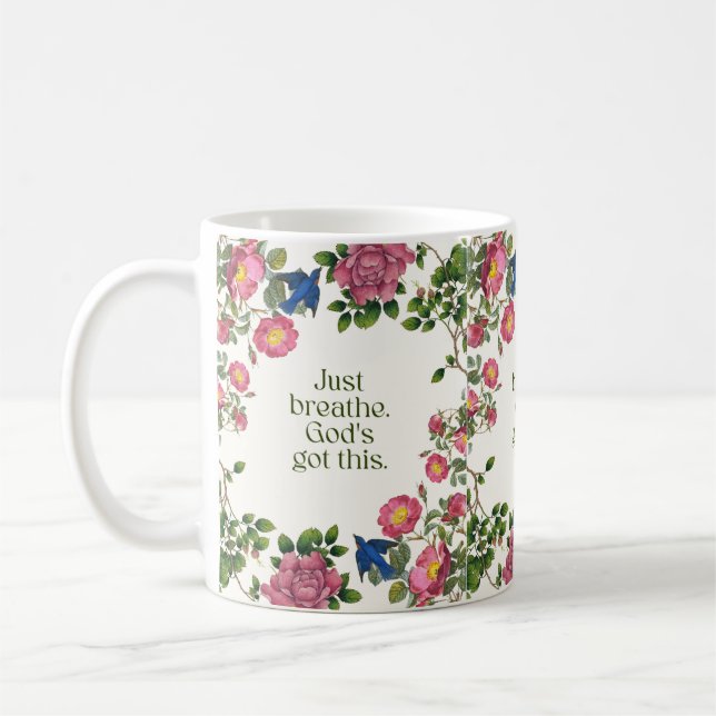 Just Breathe. God's Got This Coffee Mug (Left)