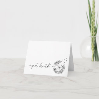 Just Breathe in Minimalist Script with Dandelion Note Card