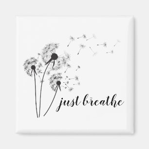 JUST BREATHE Inspirational Quote Modern Magnet