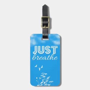 Just Breathe Luggage Tag