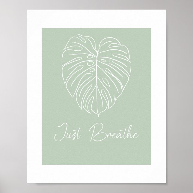 Just Breathe Monstera Leaf Line Art  Poster (Front)