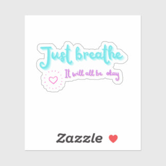 Just Breathe Motivational Positive Quote