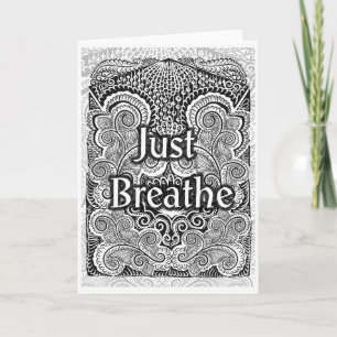 Just Breathe - Positive Quote´s Card