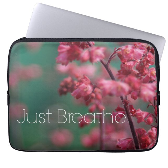 Just Breathe Quote (Floral) Laptop Sleeve (Front)