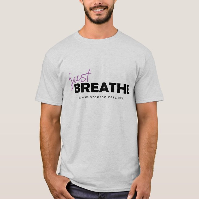 Just Breathe T-Shirt (Front)