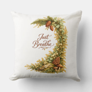 Just Breathe Themed Cushion