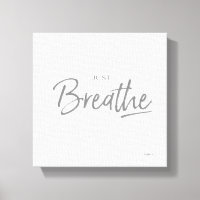 Just Breathe Yoga Meditation Quote