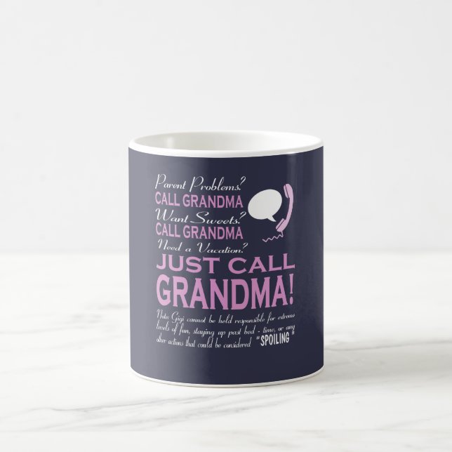 Just Call Grandma! Coffee Mug (Center)