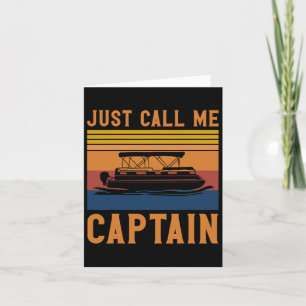 Just Call Me Captain Pontoon Boating Anchor Gift Card