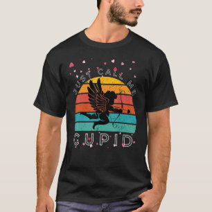 Just Call Me Cupid Sweet Valentine's Day Love Arro T-Shirt
